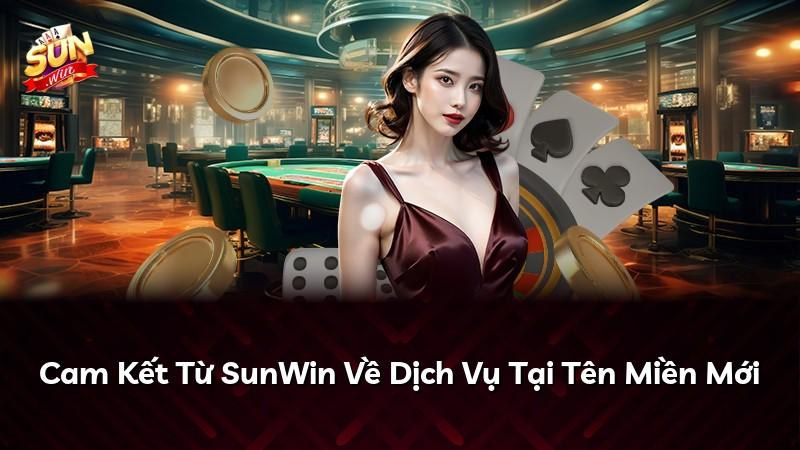 Cam Kết Từ SunWin Về Dịch Vụ Tại Tên Miền Mới